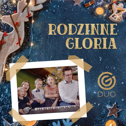 GGDuo - Rodzinne Gloria - Pakiet (utwór MP3, oryginalny podkład, nuty, akordy, tekst)